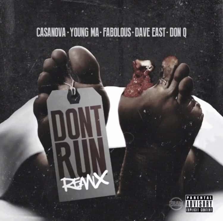 Album cover Casanova Young Ma Fabolous Dave East Don Q 'Don't Run Remix"