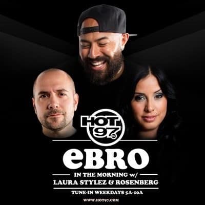 Hot 97 Ebro in the Morning w/ Laura Stylez & Rosenberg Tune in Weekdays 5A-10A www.hot97.com