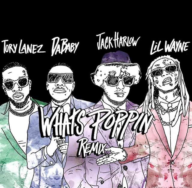 Jack Harlow- What's poppin remix.