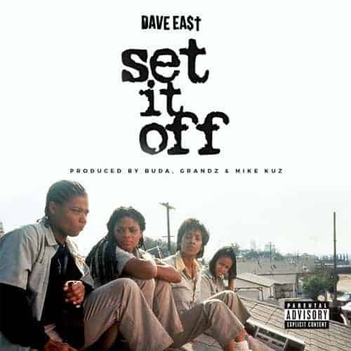 Dave East set it off (artwork)