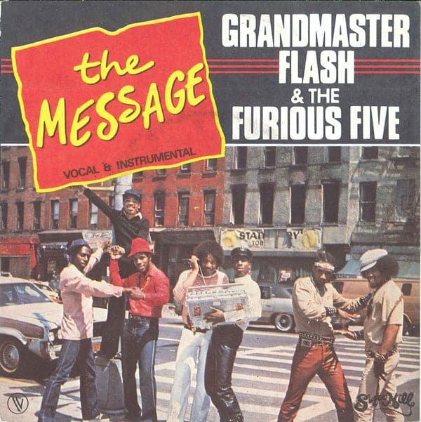 Grand Master Flash & The Furious Five - The Message