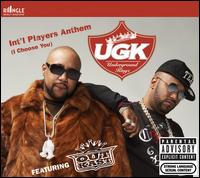 UGK int'l Players Anthem